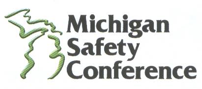 Logo for the Michigan Safety Conference where Don Wilson will present his session on Leadership for Today's Problems