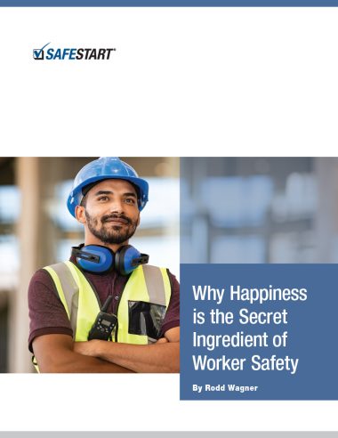 Why Happiness is the Secret Ingredient of Worker Safety